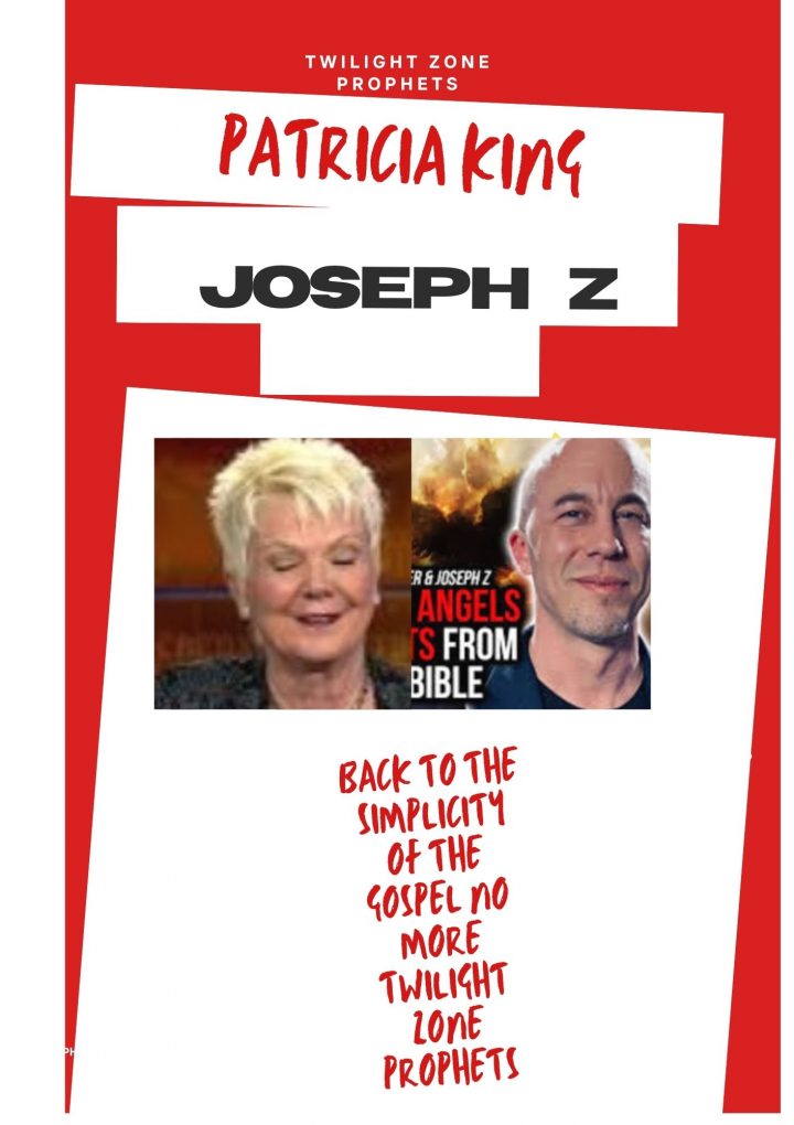 Twilight Zone Prophets-Joseph Z and Patricia King